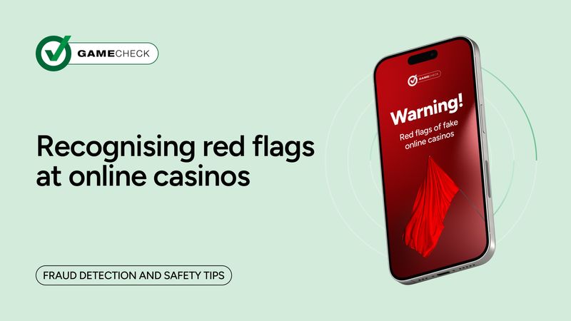 Recognising red flags at online casinos
